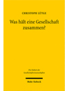 Was hält eine Gesellschaft zusammen?
